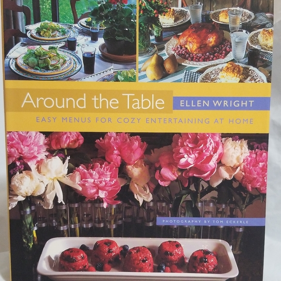 Around the Table: Easy Menus for Cozy Entertaining at Home - Picture 1 of 6